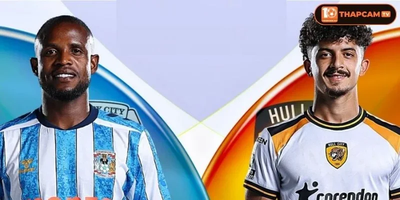 Đội hình ra sân ở vòng 2 của  Coventry City vs Hull City sẽ thiếu vắng vài trụ cột.