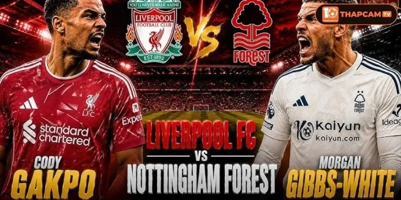 Soi kèo nhà cái Liverpool vs Nottingham Forest là kèo đấu vòng 2 rất đáng mong đợi.