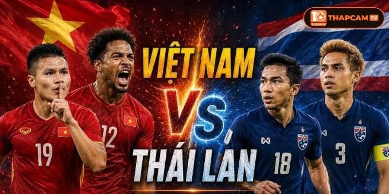  Lịch sử đối đầu Thái Lan vs Việt Nam cho thấy họ luôn cạnh tranh nhau trong nhiều trận chung kết.