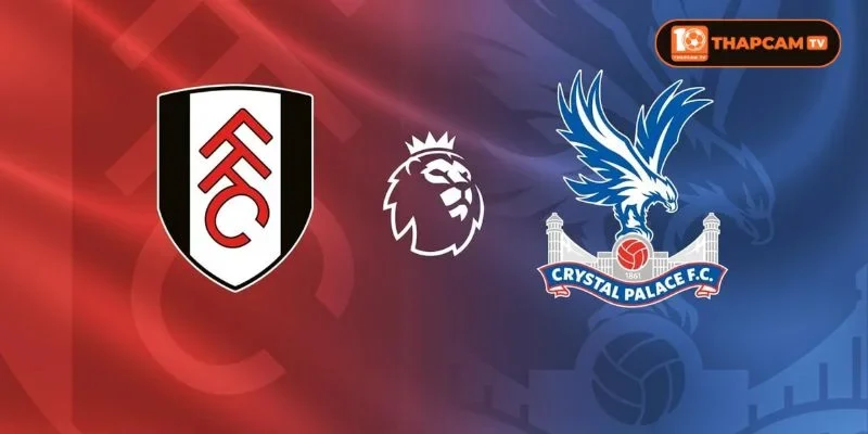 Soi kèo nhà cái Fulham vs Crystal Palace là kèo đấu vòng 3 rất đáng mong đợi.